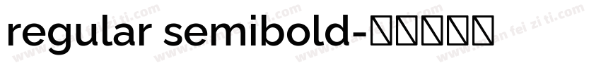 regular semibold字体转换